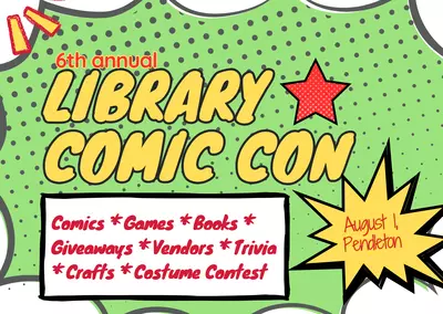 Image of text with comic graphics that says, "Sixth annual Library Comic Con"